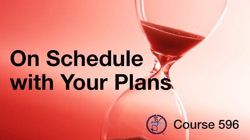 On Schedule with Your Plans