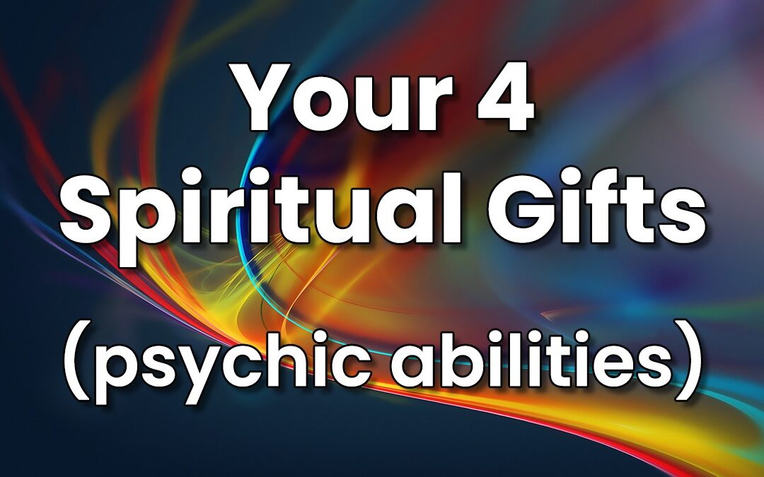 Unwrap Your Four Spiritual Gifts