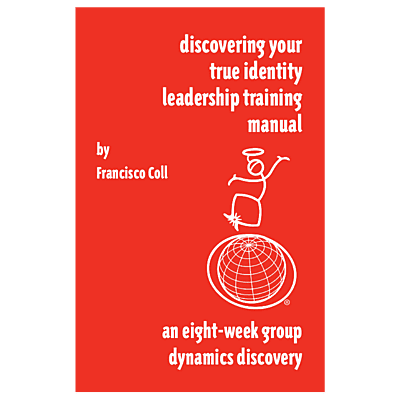 Discover Your True Identity Group Leader's Manual