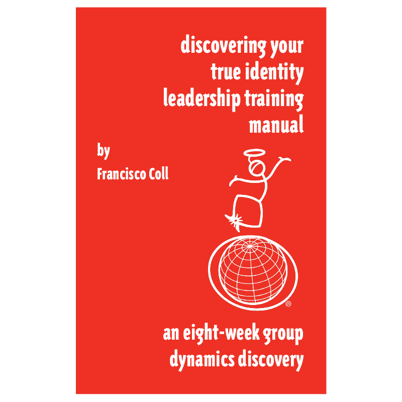 Discover Your True Identity Group Leader's Manual