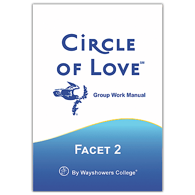 The Circle of Love Group Work Manual -Facet 2