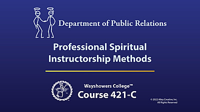 421-C: Professional Spiritual Instructorship Methods-Refresher
